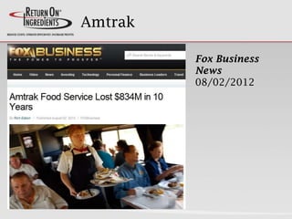 Amtrak
Fox Business
News
08/02/2012
 