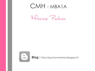 CMH - MBA1A

Marine Pochon

Blog : http://pochonmarine.blogspot.fr

 