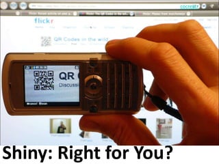 cocreatrShiny: Right for You?