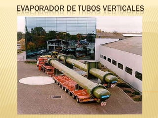 EVAPORADOR DE TUBOS VERTICALES
 