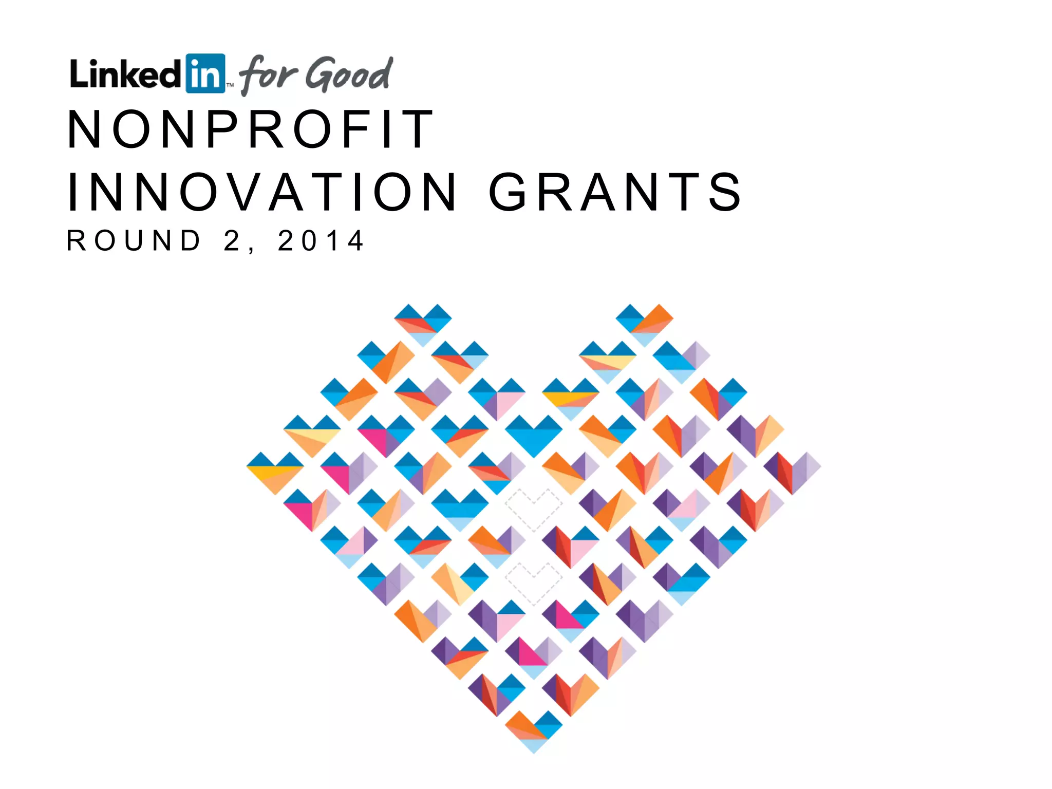 NONPROFIT
INNOVATION GRANTS
R O U N D 2 , 2 0 1 4
 