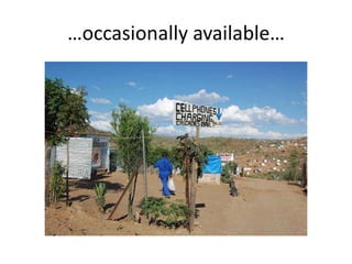 …occasionally available…
 