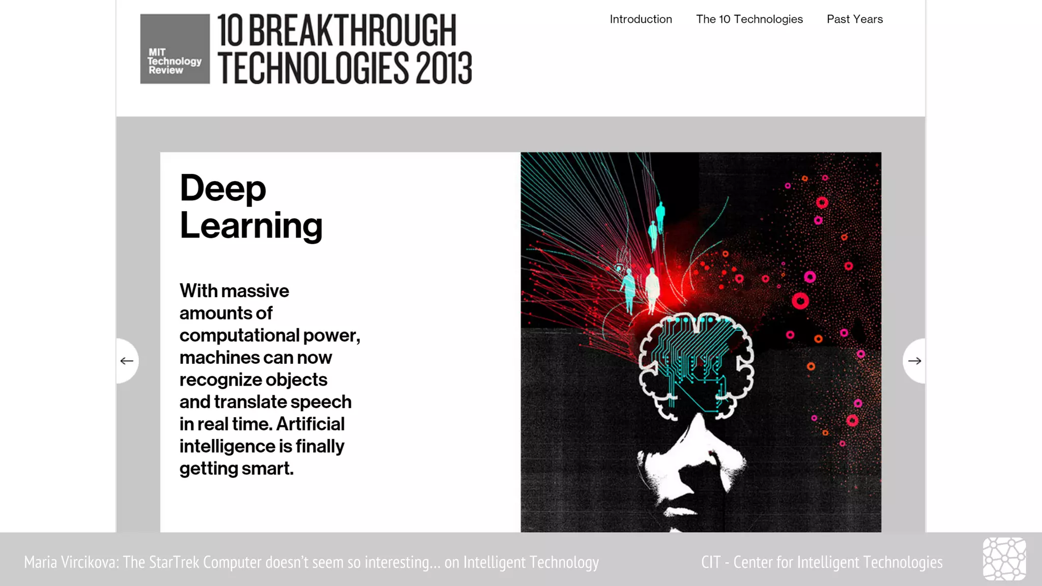 Maria Vircikova: The StarTrek Computer doesn’t seem so interesting… on Intelligent Technology CIT - Center for Intelligent Technologies 
 