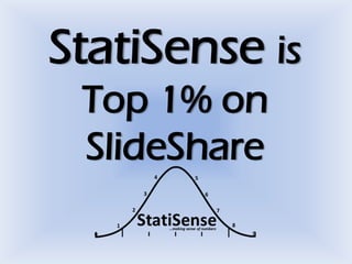 StatiSense is
Top 1% on
SlideShare

 