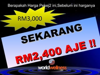 RM3,000 SEKARANG RM2,400 AJE !! Berapakah Harga Pekej2 ini,Sebelum ini harganya 