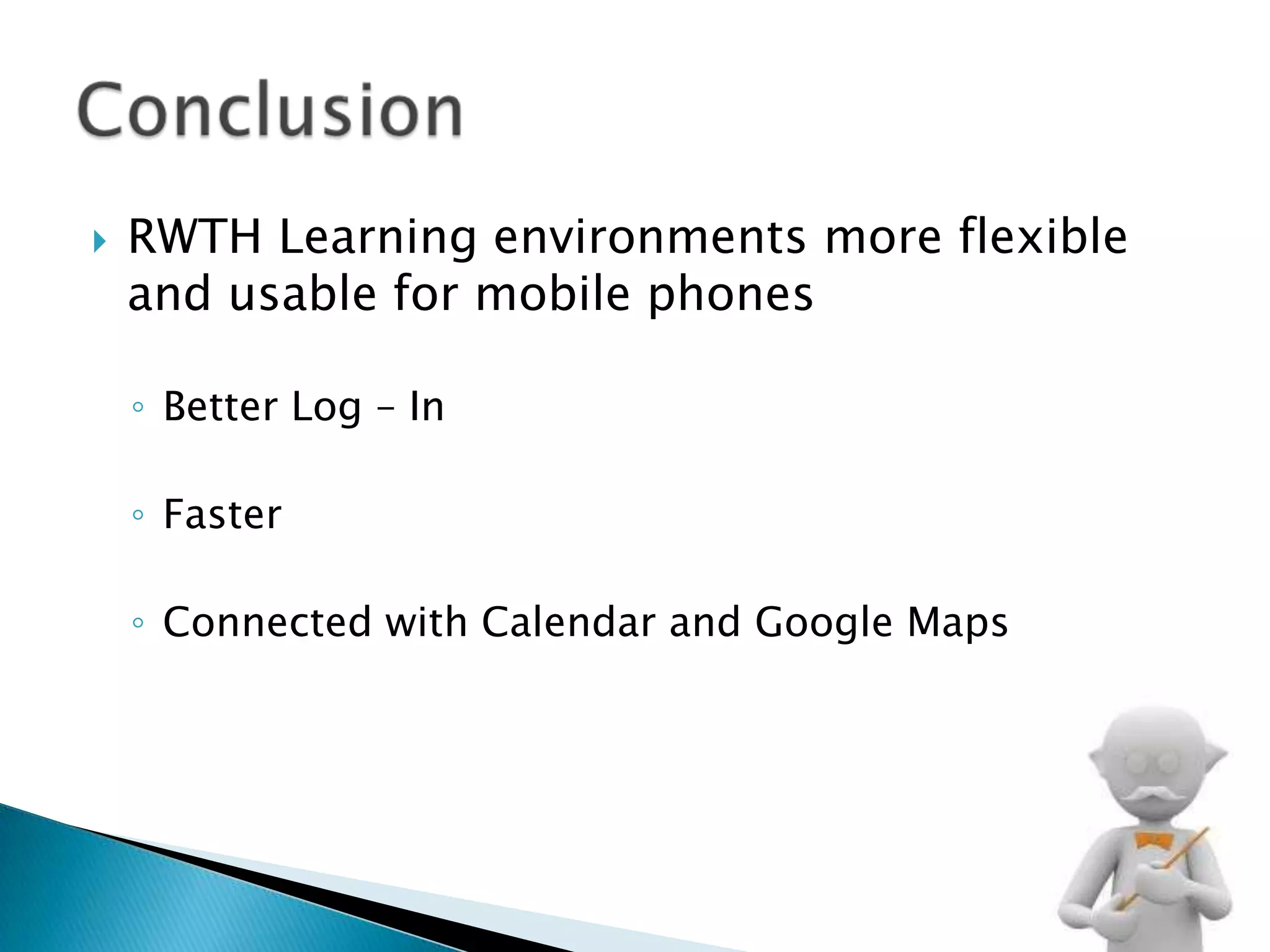 Technical analysis (existing systems)What are common smartphone platforms?What interfaces exist for L2P and Campus?Creation of interface for Google Maps possible?Analysis