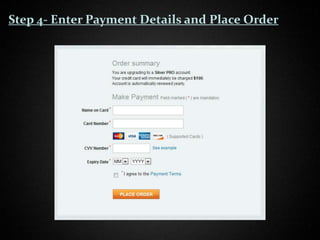 Step 4- Enter Payment Details and Place Order
 