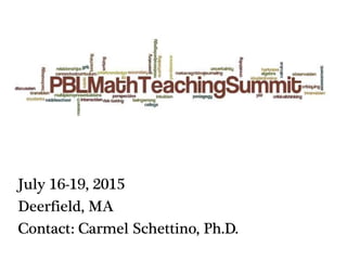 July 16-19, 2015
Deerfield, MA
Contact: Carmel Schettino, Ph.D.
 