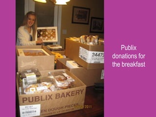 Publix
donations for
the breakfast
 