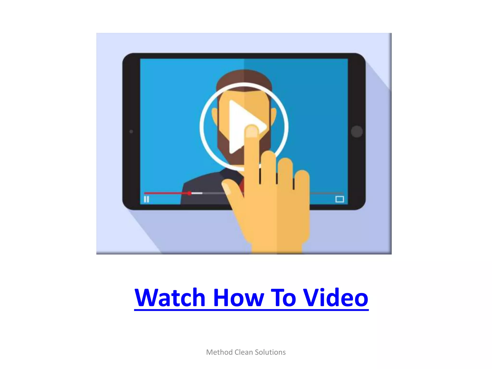 Watch How To Video
Method Clean Solutions
 