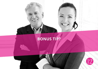 Bonus tip?
12
 