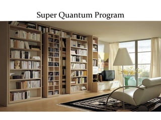 Super Quantum Program
 