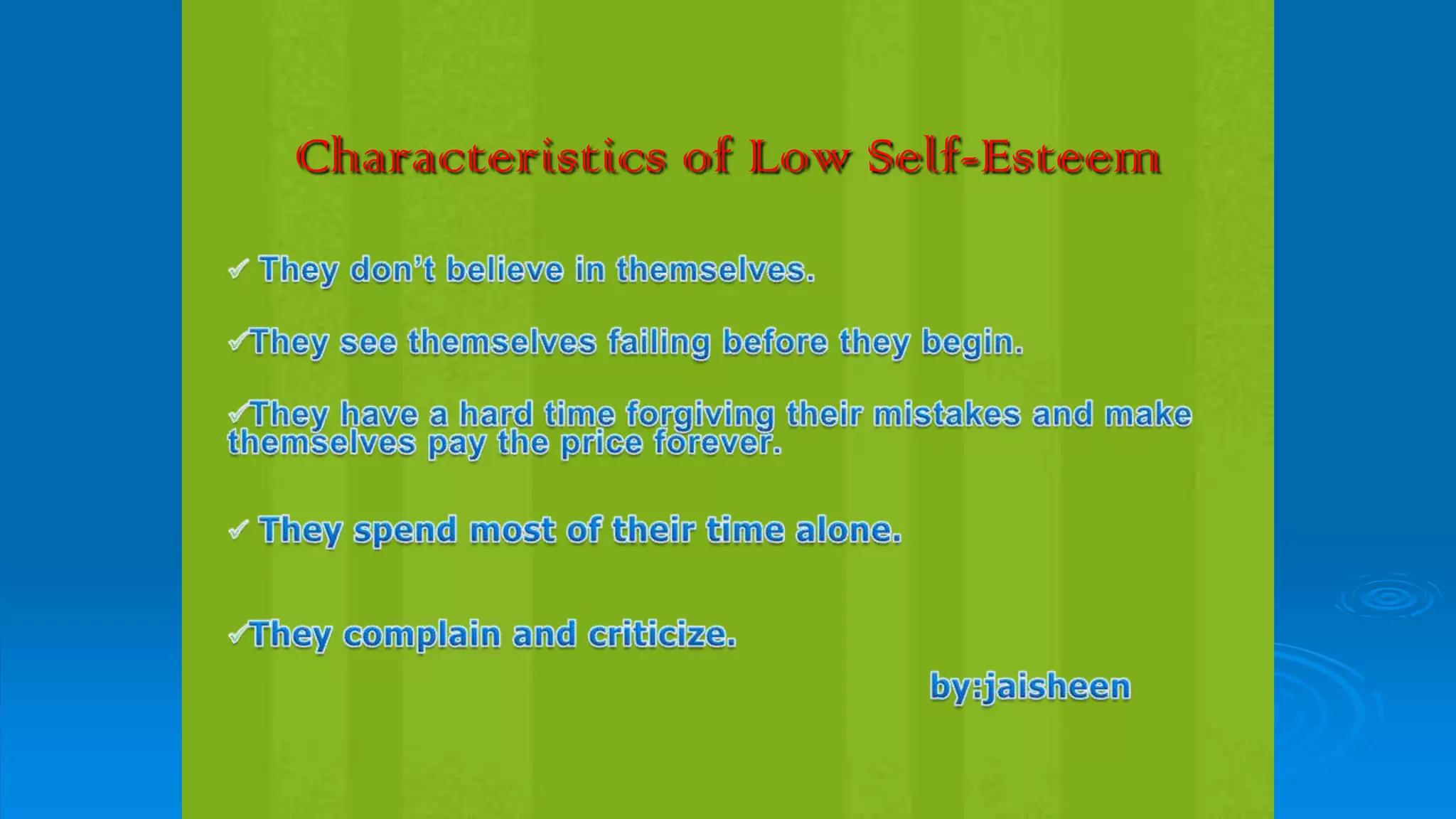 Characteristics of Low Self-Esteem
 