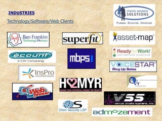 INDUSTRIES

Technology/Software/Web Clients
 