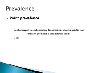  Point prevalence
 