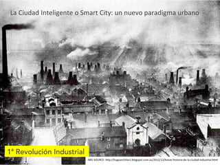 JAGras_Smart Cities_Tecnología y Ciudad en La Ciudad como Hábitat_ASA