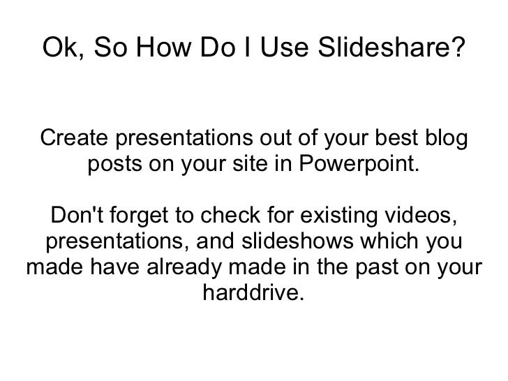 how to use slideshare what is slideshare