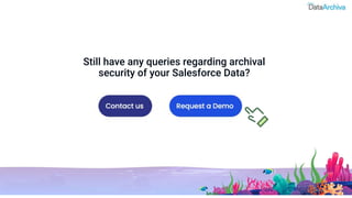 Salesforce Archival Data Security 101 | PDF