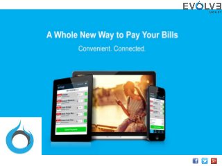 Evolve Money is the fastest and most secure way to pay all of your bills. Pay over 10,000 bills for FREE.