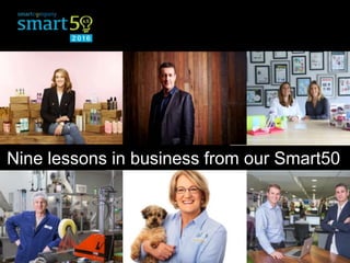Nine lessons in business from our Smart50
 