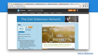 Dell on Slideshare
 