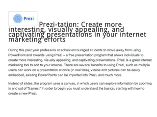 Prezi-tation: Internet marketing tool for stand out presentations