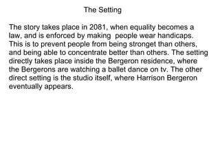what is the setting of harrison bergeron