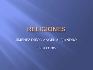 JIMÉNEZ DIEGO ANGEL ALEJANDRO
GRUPO: 506
 