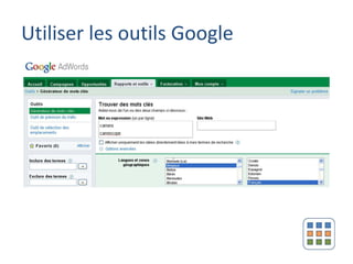 Utiliser les outils Google
 