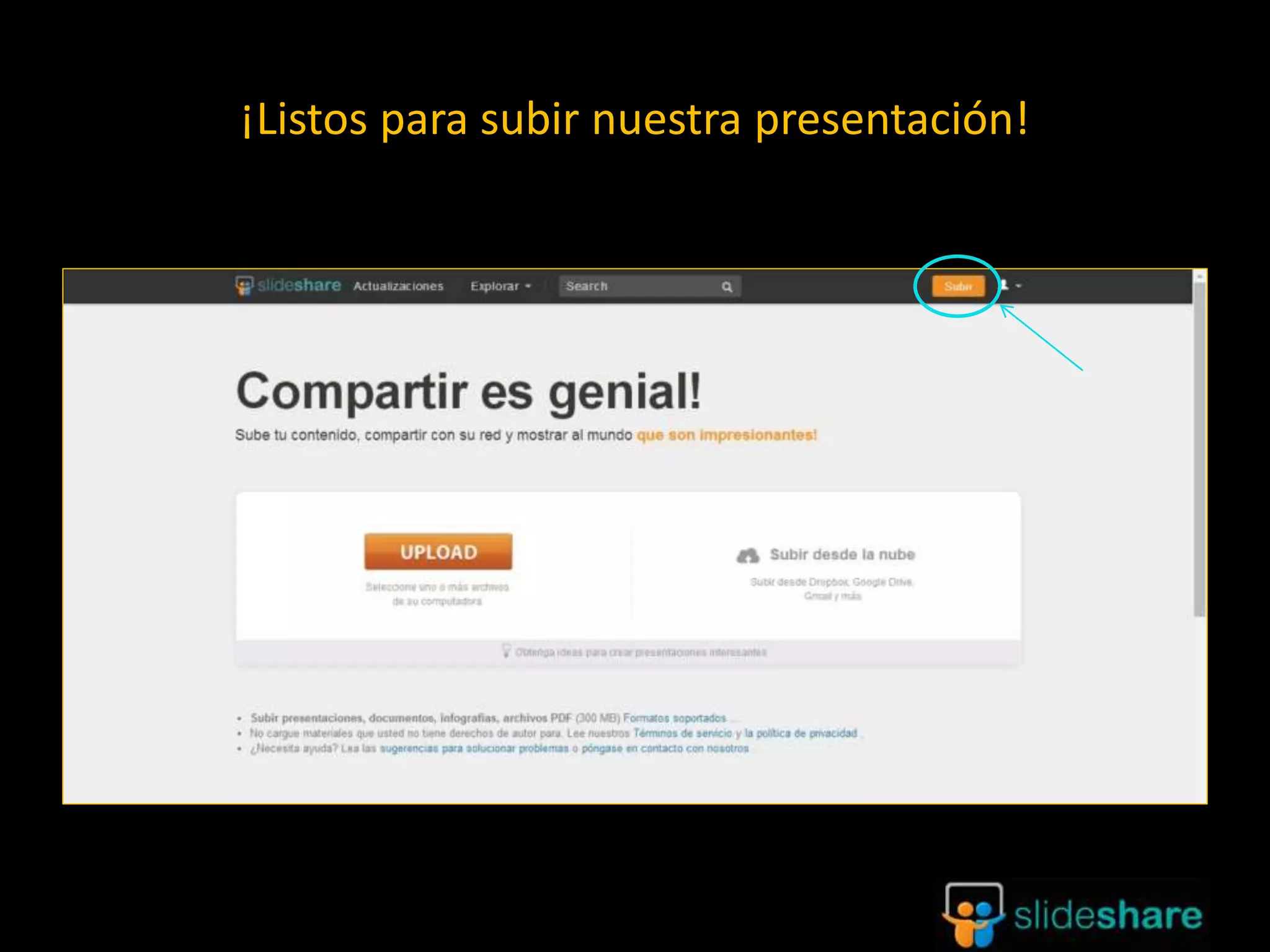 ¡Listos para subir nuestra presentación!
 