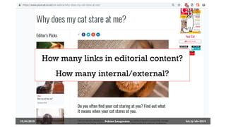 12.04.2019 Sabine Langmann
How many links in editorial content?
How many internal/external?
bit.ly/sfx-2019
 