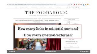 12.04.2019 Sabine Langmann
How many links in editorial content?
How many internal/external?
bit.ly/sfx-2019
 