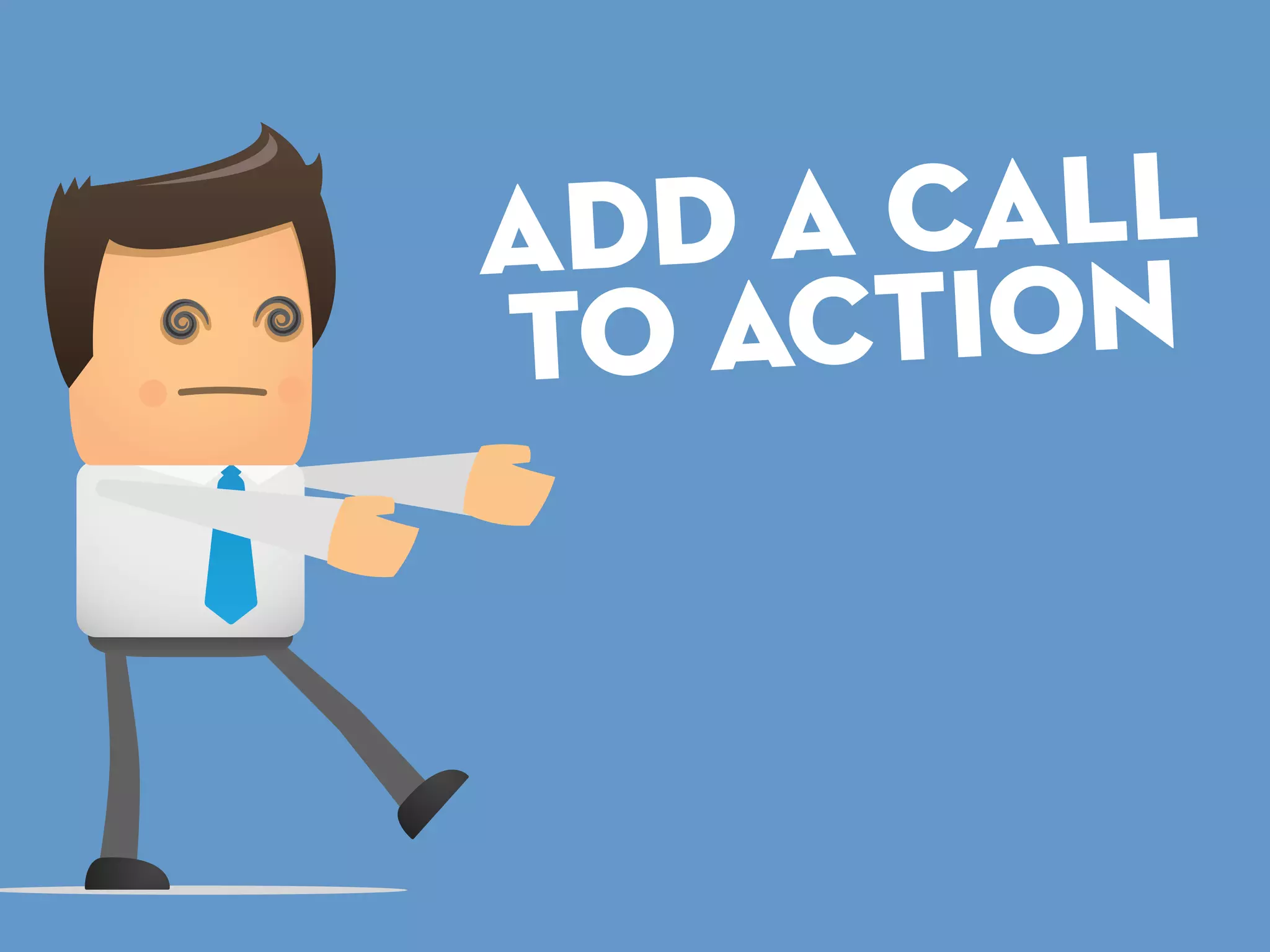 Add a call
to action