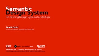 Semantic Design System : Redefining Design Systems for DesOps - v1.0 1sep 2018