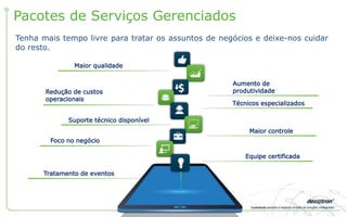 Desafios de Negócio do Cliente
Estratégico:
- Segurança para tomada de decisão;
- Previsibilidade de custos;
- Precisão para o planejamento de
aquisições;
Operacional:
- Desempenho das aplicações;
- Disponibilidade dos Serviços
- Confiabilidade dos dados
Tático:
- Mão de obra especializada;
- Capacidade para determinar a
causa raiz e resolver problemas
em tempo hábil;
 