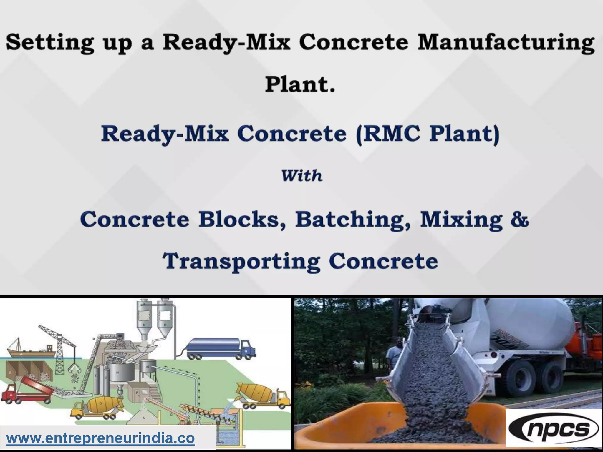 Setting up a Ready-Mix Concrete Manufacturing Plant | PPTX