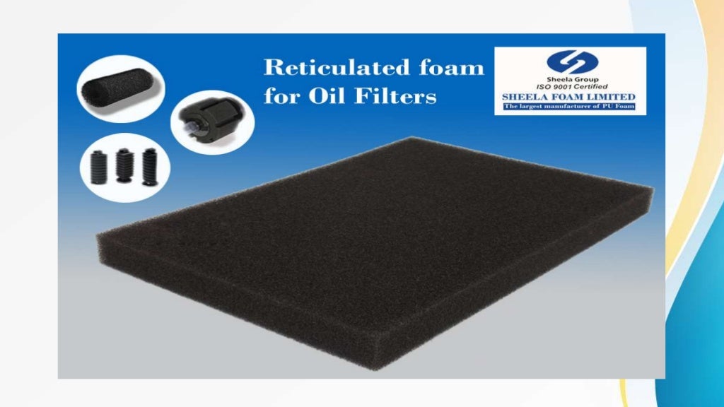 Sheela Foam Ltd. The Largest PU Foam Manufacturer