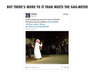 BUT THERE’S MORE TO IT THAN MEETS THE GAG-METER
 