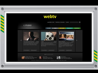 webtv	
  
 