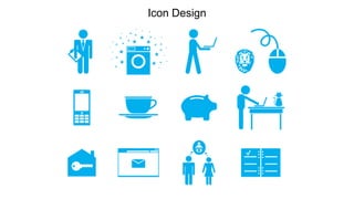 Icon Design
 