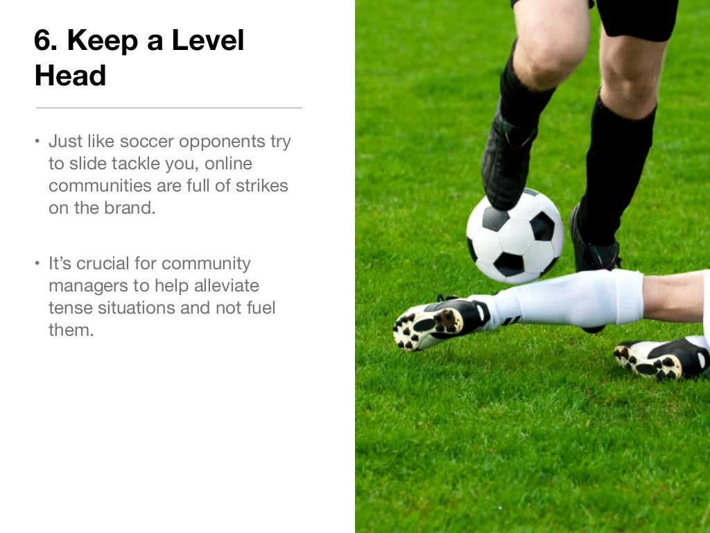 6. Keep a Level Head