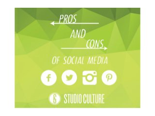 Pros and cons of using social media for business