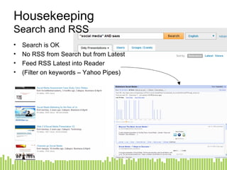 Housekeeping Search and RSS Search is OK No RSS from Search but from  Latest Feed RSS Latest into Reader (Filter on keywords – Yahoo Pipes) 