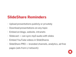 3
Things to Remember
About SlideShare
 