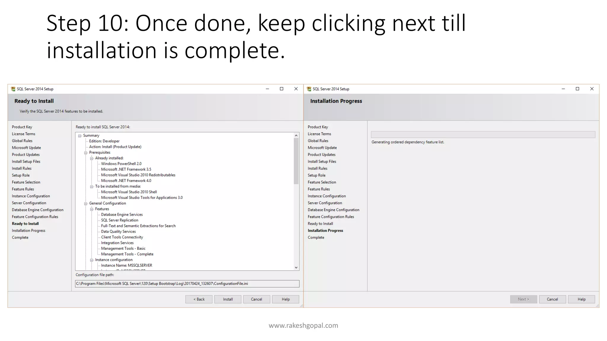Step 10: Once done, keep clicking next till
installation is complete.
www.rakeshgopal.com
 