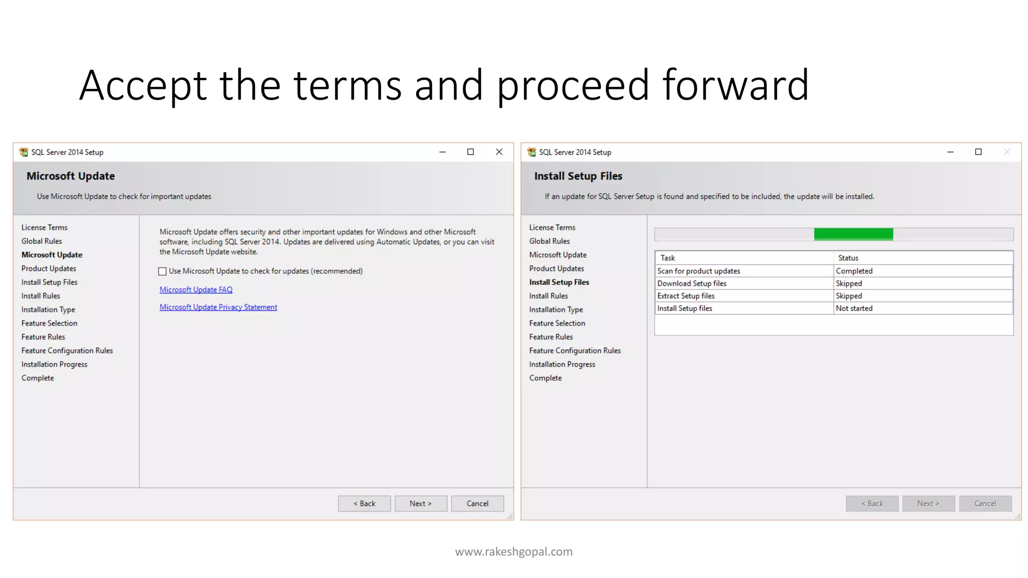 Accept the terms and proceed forward
www.rakeshgopal.com
 