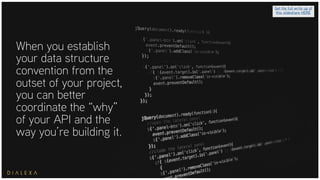 When you establish
your data structure
convention from the
outset of your project,
you can better
coordinate the “why”
of ...
