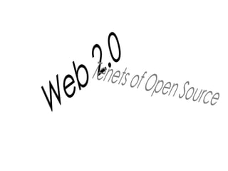 Web 2.0 Tenets of Open Source 