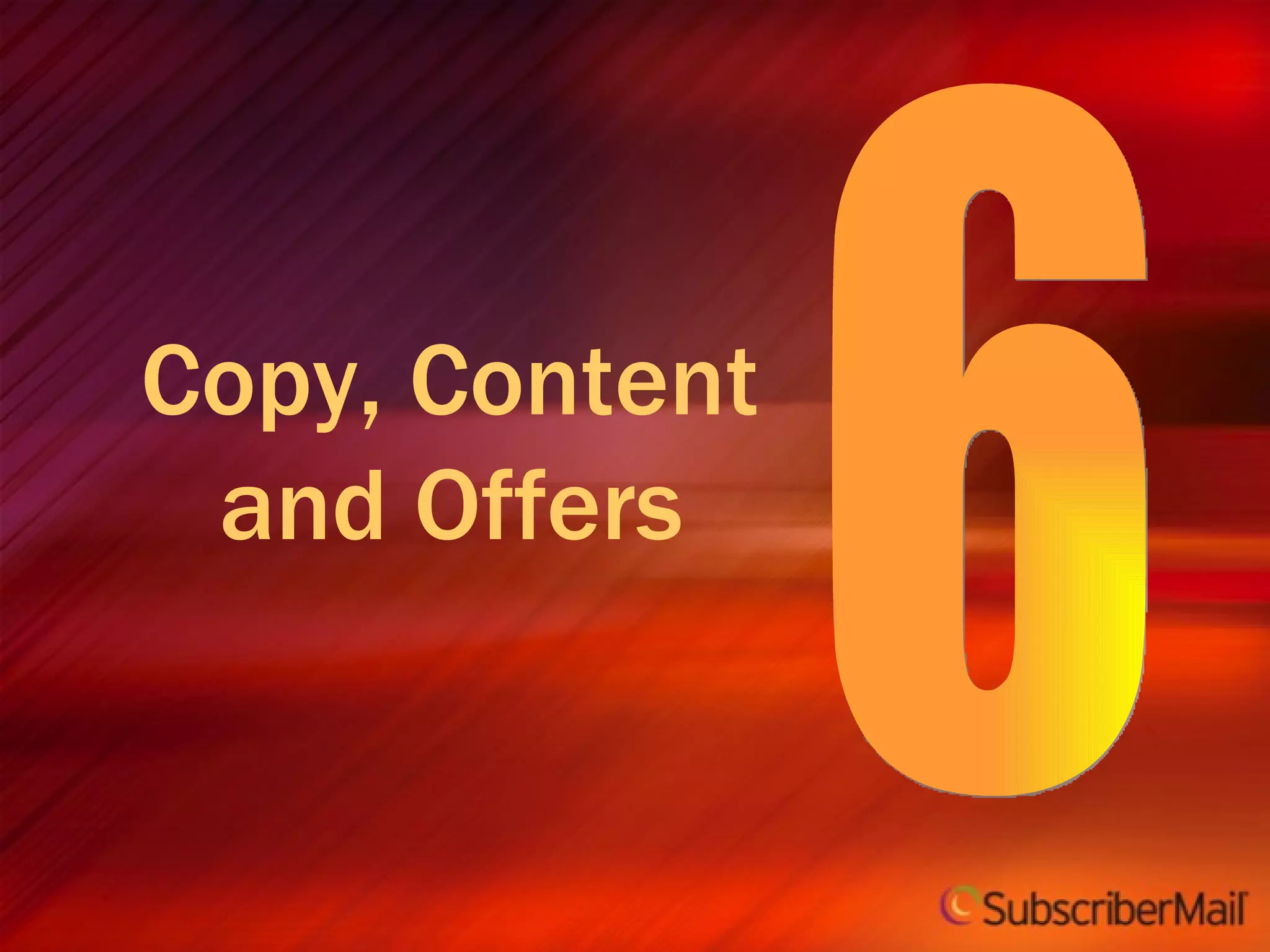 Copy, Content and Offers 6 