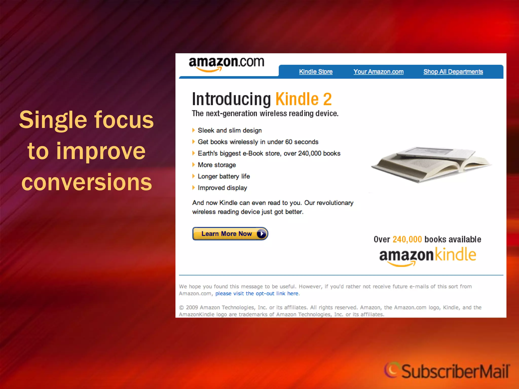 Single focus to improve conversions 